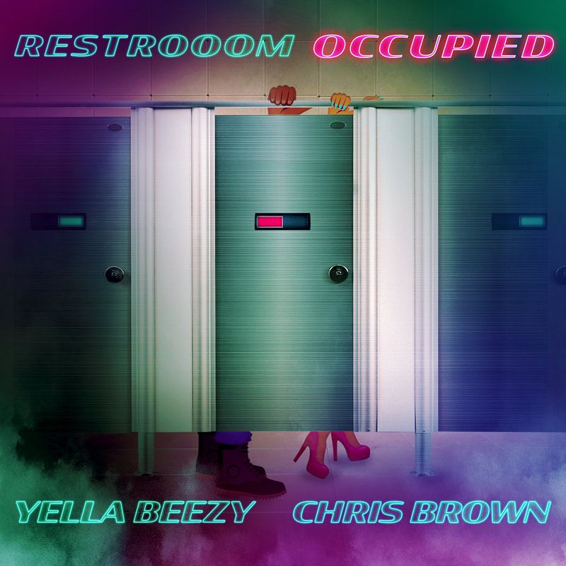 Yella Beezy ft. Chris Brown - Restroom Occupied - Official Cover Art